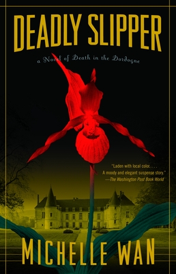 Imagen del vendedor de Deadly Slipper: A Novel of Death in the Dordogne (Paperback or Softback) a la venta por BargainBookStores