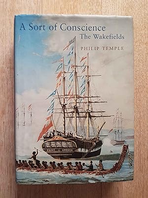 Seller image for A Sort of Conscience : The Wakefields for sale by masted books