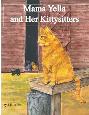 Immagine del venditore per Mama Yella and Her Kittysitters: Mama Yella (Paperback or Softback) venduto da BargainBookStores