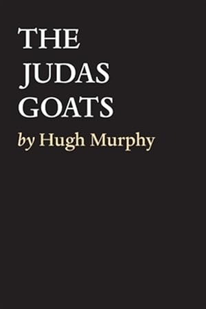 Seller image for The Judas Goats for sale by GreatBookPrices