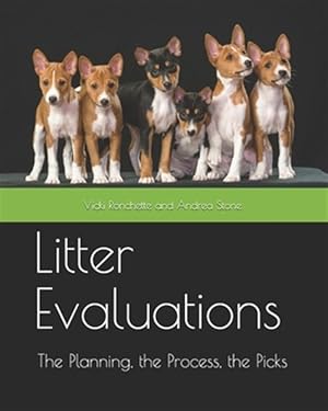 Imagen del vendedor de Litter Evaluations: The Planning, the Process, the Picks a la venta por GreatBookPrices