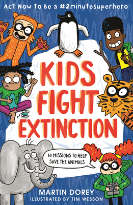 Image du vendeur pour Kids Fight Extinction: ACT Now to Be a #2minutesuperhero (Paperback or Softback) mis en vente par BargainBookStores