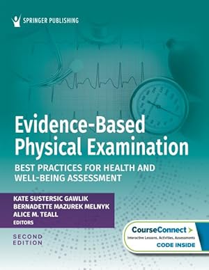 Seller image for Evidence-based Physical Examination : Best Practices for Health and Well-being Assessment : Best Practices for Health and Well-being Assessment for sale by GreatBookPrices