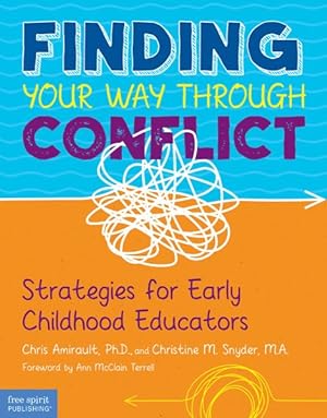 Seller image for Finding Your Way Through Conflict : Strategies for Early Childhood Educators for sale by GreatBookPrices