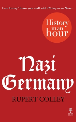 Seller image for Nazi Germany: History in an Hour (Paperback or Softback) for sale by BargainBookStores