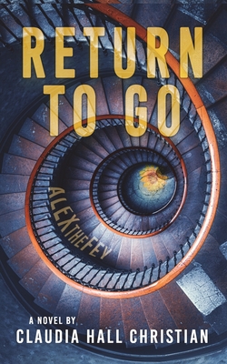 Bild des Verkufers fr Return to Go: an Alex the Fey thriller (Paperback or Softback) zum Verkauf von BargainBookStores
