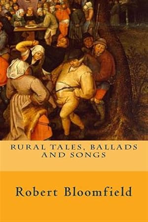 Seller image for Rural Tales, Ballads and Songs for sale by GreatBookPrices