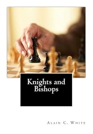 Imagen del vendedor de Knights and Bishops a la venta por GreatBookPrices