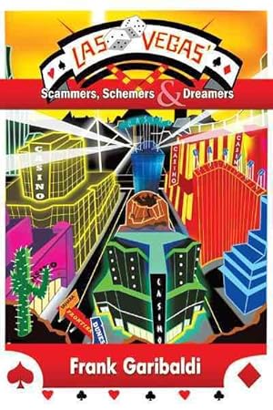 Seller image for Las Vegas' Scammers, Schemers, and Dreamers for sale by GreatBookPrices