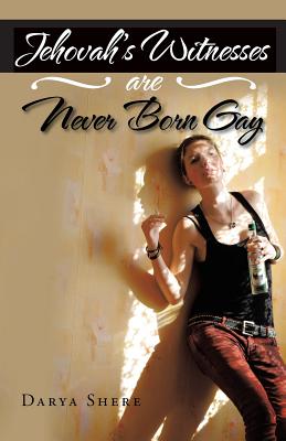 Bild des Verkufers fr Jehovah's Witnesses Are Never Born Gay (Paperback or Softback) zum Verkauf von BargainBookStores