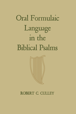 Imagen del vendedor de Oral Formulaic Language in the Biblical Psalms (Paperback or Softback) a la venta por BargainBookStores