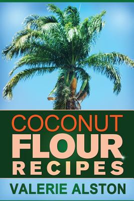 Bild des Verkufers fr Coconut Flour Recipes (Paperback or Softback) zum Verkauf von BargainBookStores