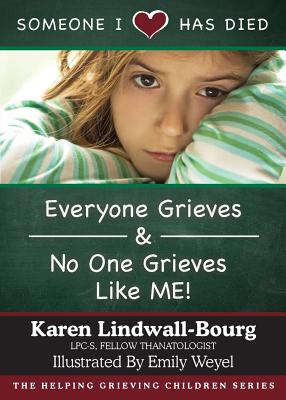 Immagine del venditore per Someone I Love Has Died: ??Everyone Grieves AND No One Grieves Like Me (Paperback or Softback) venduto da BargainBookStores
