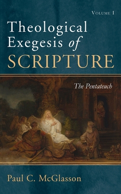 Seller image for Theological Exegesis of Scripture, Volume I (Hardback or Cased Book) for sale by BargainBookStores