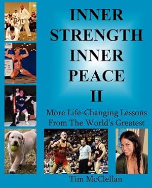 Imagen del vendedor de Inner Strength Inner Peace II - More Life-Changing Lessons from the World's Greatest (Paperback or Softback) a la venta por BargainBookStores