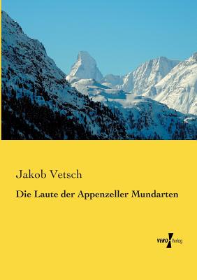 Seller image for Die Laute der Appenzeller Mundarten (Paperback or Softback) for sale by BargainBookStores