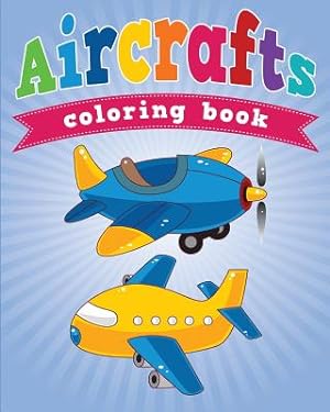 Image du vendeur pour Aircrafts Coloring Book (Paperback or Softback) mis en vente par BargainBookStores