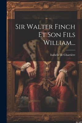 Image du vendeur pour Sir Walter Finch Et Son Fils William. (Paperback or Softback) mis en vente par BargainBookStores