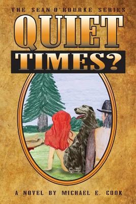 Seller image for Quiet Times? (the Sean O'Rourke Series Book 5) (Paperback or Softback) for sale by BargainBookStores