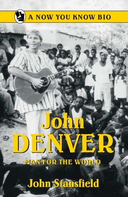 Seller image for John Denver: Man for the World (Paperback or Softback) for sale by BargainBookStores