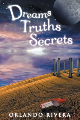 Bild des Verkufers fr Dreams Truths Secrets (Paperback or Softback) zum Verkauf von BargainBookStores