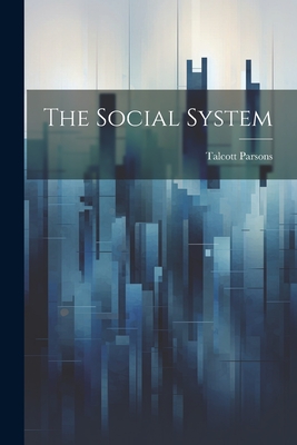 Image du vendeur pour The Social System (Paperback or Softback) mis en vente par BargainBookStores
