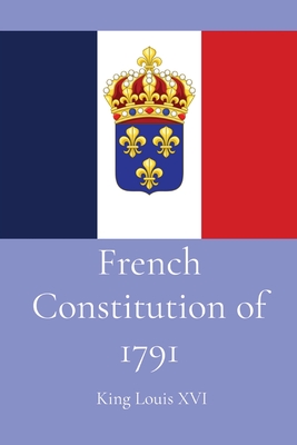 Seller image for French Constitution of 1791 (Paperback or Softback) for sale by BargainBookStores