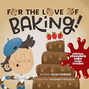 Image du vendeur pour For the Love of Baking! (Paperback or Softback) mis en vente par BargainBookStores