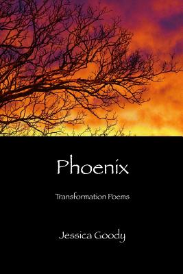 Bild des Verkufers fr Phoenix: Transformation Poems (Paperback or Softback) zum Verkauf von BargainBookStores