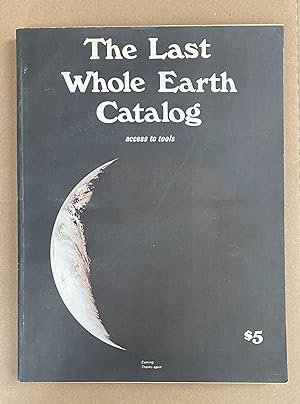 Seller image for The Last Whole Earth Catalog for sale by Fahrenheit's Books
