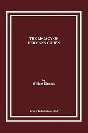 Image du vendeur pour The Legacy of Hermann Cohen mis en vente par GreatBookPrices