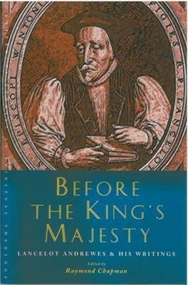 Immagine del venditore per Before the King's Majesty: Lancelot Andrewes and His Writings (Paperback or Softback) venduto da BargainBookStores