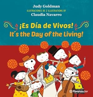 Seller image for �Es D�a de Vivos! / It S the Day of the Living (Edici�n Biling�e) (Paperback or Softback) for sale by BargainBookStores