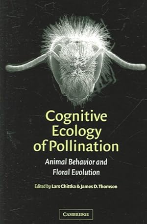 Imagen del vendedor de Cognitive Ecology of Pollination : Animal Behaviour And Floral Evolution a la venta por GreatBookPrices