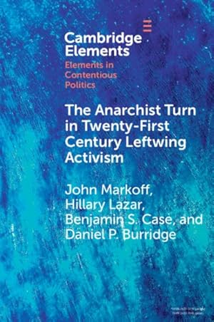 Seller image for Anarchist Turn in Twenty-first Century Leftwing Activism : The Anarchist Turn in Twenty-first Century Leftwing Activism for sale by GreatBookPrices
