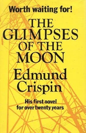 Bild des Verkufers fr THE GLIMPSES OF THE MOON Hardback Novel (Edmund Crispin - BCA - 1977) zum Verkauf von Comics Monster