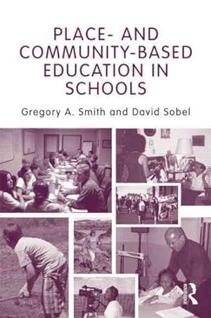 Seller image for Place-and Community-based Education in Schools for sale by GreatBookPrices