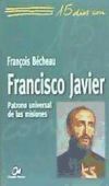 15 días con Francisco Javier : patrono de las misiones