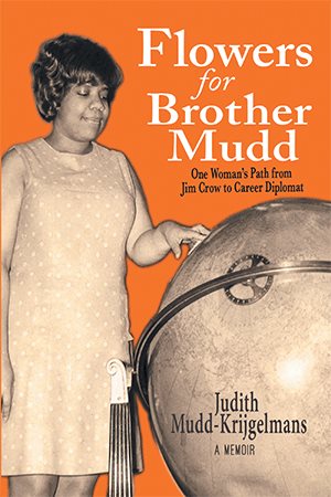 Seller image for Flowers for Brother Mudd : One Woman?s Path from Jim Crow to Career Diplomat for sale by GreatBookPrices