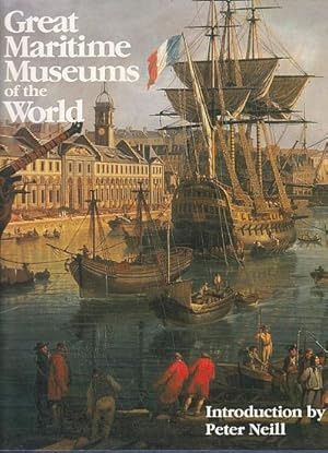 Seller image for GREAT MARITIME MUSEUMS OF THE WORLD for sale by Jean-Louis Boglio Maritime Books