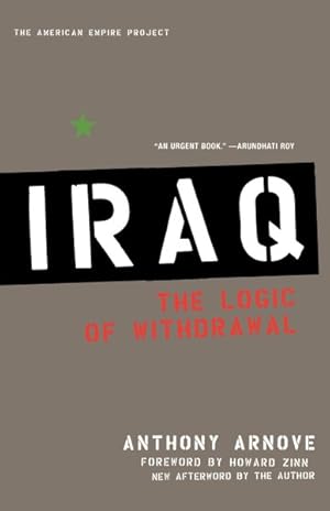 Seller image for Iraq : The Logic of Withdrawal for sale by GreatBookPrices