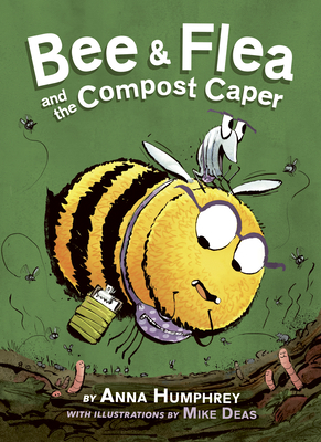 Seller image for Bee & Flea and the Compost Caper (Paperback or Softback) for sale by BargainBookStores