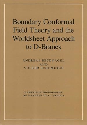 Seller image for Boundary Conformal Field Theory and the Worldsheet Approach to D-Branes for sale by GreatBookPrices