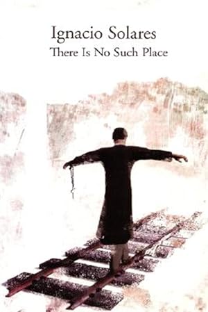 Seller image for There Is No Such Place for sale by GreatBookPrices