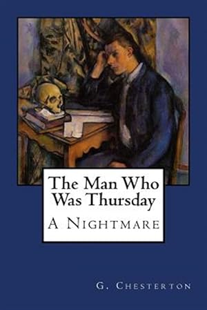 Seller image for Man Who Was Thursday : A Nightmare for sale by GreatBookPrices