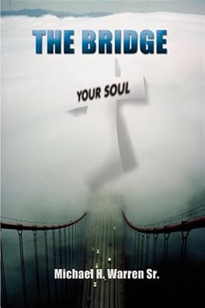 Seller image for Bridge : Your Soul for sale by GreatBookPrices