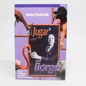 Imagen del vendedor de Jugar Con Borges Jaime Poniachik Adivinanzas Paradojas a la venta por Libros librones libritos y librazos