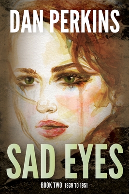 Bild des Verkufers fr Sad Eyes: Book Two: 1939 to 1951 (Paperback or Softback) zum Verkauf von BargainBookStores