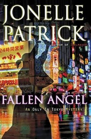 Seller image for Fallen Angel: An Only in Tokyo Mystery for sale by GreatBookPrices