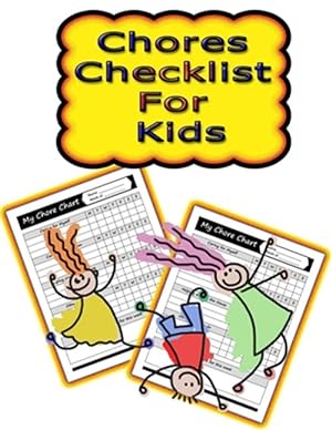 Seller image for Chores Checklist for Kids: 110 Pages, 13 Months of Weekly Chores Checklists For Kids - Chart Book To Write In For Kids for sale by GreatBookPrices